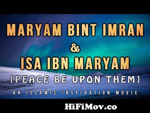 View Full Screen: be046 the story of maryam bint imran mary amp isa ibn maryam jesus christ peace be upon them.jpg