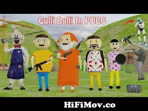 Gulli Bulli In PUBG Part 1 | Battle Royal | Gulli Bulli | Make Joke Of  Horror from hd wal Watch Video 