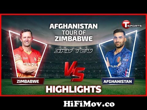 Jump To highlights 124 zimbabwe vs afghanistan 124 3rd t20i 124 t sports preview hqdefault Video Parts