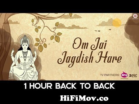 Om Jai Jagdish Hare - 1 Hour | Aakansha S | Hear daily for Wealth &  Happiness | Zee Music Devotional from om jai jagdish hindi movi part8 Watch  Video 