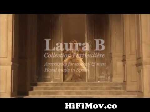 Laura B - Collection Particulière - Laura Bortolami - Shakira Official - New Collection - Luxury from candydol tv Watch Video - HiFiMov.co 