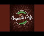 Orquesta Cafe - Topic