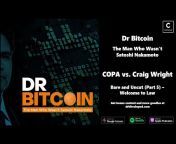 Dr Bitcoin - The Man Who Wasn&#39;t Satoshi Nakamoto
