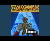 Victims of Circumstance - Topic