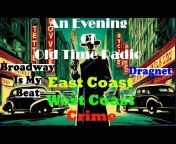 An Evening of Old Time Radio
