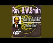 Reverend B.W. Smith - Topic
