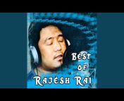 Rajesh Rai - Topic