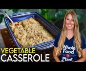 The Whole Food Plant Based Cooking Show