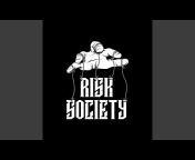 Risk Society Band