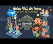 Raise Kids On Islam