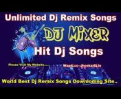 Hit Dj Remix Songs