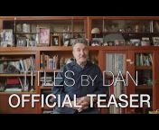 Titles by Dan: A Documentary