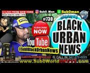 Sub 0 BLACK URBAN NEWS