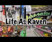 Life as Raven