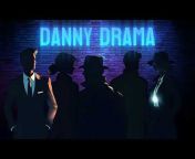 Danny Drama