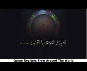 Quran Reciters From Around The World