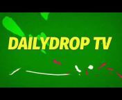 Dailydrop TV