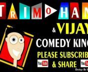 Tirmohan Vijay comedy