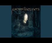 Ghosts of Atlantis - Topic