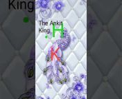 The Ankit king