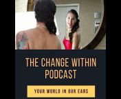 The Change Within Podcast