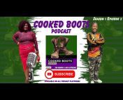 Cooked Boots Podcast
