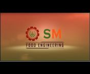 SM Food Engineering Private Limited