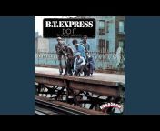 B.T. Express - Topic