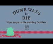 Dumb Ways to Die