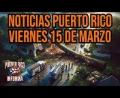 PR INFORMA NOTICIAS PUERTO RICO