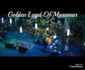 Golden Land Of Myanmar