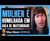 Bônus em Português de Dhar Mann