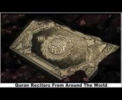 Quran Reciters From Around The World