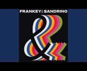 Frankey u0026 Sandrino