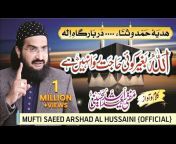 Mufti Saeed Arshad Al Hussaini &#123;Official&#125;