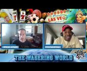 The Wagering World