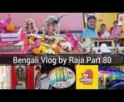 Bengali Vlog by Raja