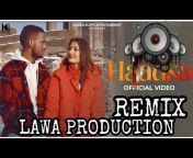 Lawa Production official lava production remix