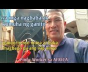 Pinoy Worker sa Africa
