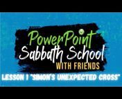 Powerpoint Sabbath School with Friends
