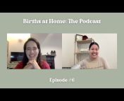 Births at Home: The Podcast