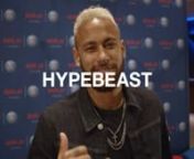 Neymar Jr. on Football&#39;s Current State of Fashion &amp; Being a Replay AmbassadornImage : Julien Lascar nEditing and grading : Vincent FleischmannnMix : SupernaivenHYPEBEAST ©2019