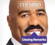 I am a Fan of Steve Harvey&#39;s Radio Morning Show Closing Remarks.