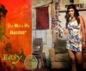 She Makes Me Jealous by Mr Easy is making the girls coming out doing their sexy dances. mmmm mmmmm mmmmm