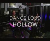 Dance Loud - Hollow (Live in Studio) from race movies song