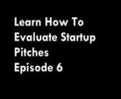 Questions to ask entrepreneurs. We investors are are seeking disproportionate returns with our investments so learn how to evaluate startup pitches with simple &amp; practical framework. It is 101 venture investing crash course. Useful checklist when evaluating a startup investment.Episode 1-5are available on the Vimeo Showcase.Learn how to evaluate quickly and efficiently whether the idea merits further investment of your time and money.nn1. What is your company in 2–5 words?n2. Why is