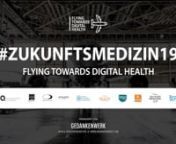 #zukunftsmedizin19 - Flying Towards Digital Health. Die Rückschau zum Digital Health Event und des 1. Healthcare Influencer Summit am Flughafen Essen/Mülheim. Das war keine Veranstaltung, das war der Beginn einer #Bewegung.