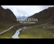 KYRGYZSTAN - An untouched land and still very rare visited country. I went on a solo trip to Kyrgyzstan for 3 weeks with a dream to shoot the amazing Photos and videos from this land of beauties. nnI was surprised by the vastness and grandeur of the mountains and lakes, what an amazing time i had and moment of my life that i lived in that untouched land. No technology and no phones and just me and nature with only passion to capture the every beauty of it. nnfrom Karakole valley to Isa kul lake