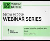 http://www.novedge.com/p/7888?AFTK=NVGVMnnWhat it&#39;s AboutnnIn this webinar you will learn how to take a view of your Revit Model and transform it into a beautiful drawing using a variety of techniques &amp; tools like Object Styles, Lineweights, Filled Regions and Detail Components. When you&#39;re done you will understand how to set up your model and use these drawing tools to generate beautiful drawings out of Revit Architecture 2014 — Digital Version.nnThe webinar is free and lasts about about