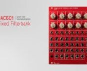 Our ADDAC601 Analog Filterbank will have you shaping the spectrum of your sound